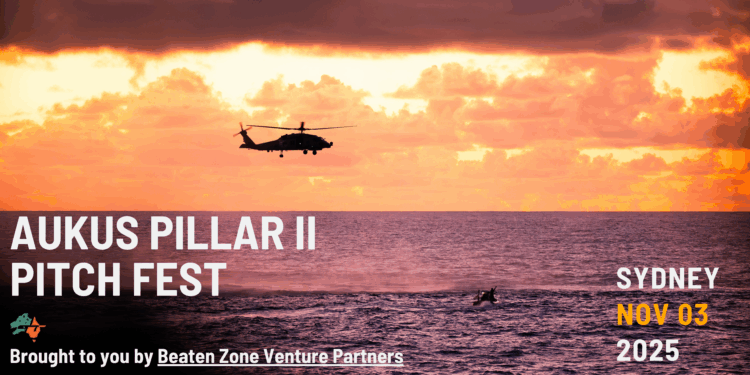 2025 AUKUS Pillar II Pitch Fest | Beaten Zone Venture Partners